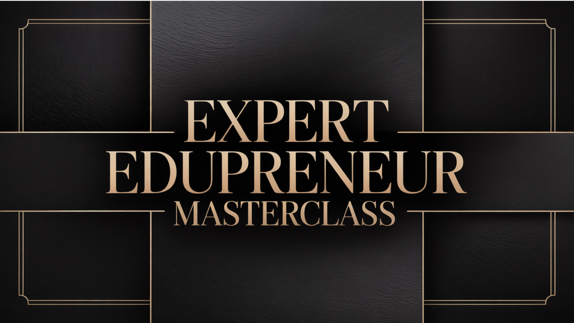 Expert Edupreneur Masterclass (EEM)
