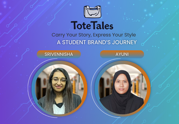 ToteTales: Carry Your Story, Express Your Style – A Student Brand’s Journey
