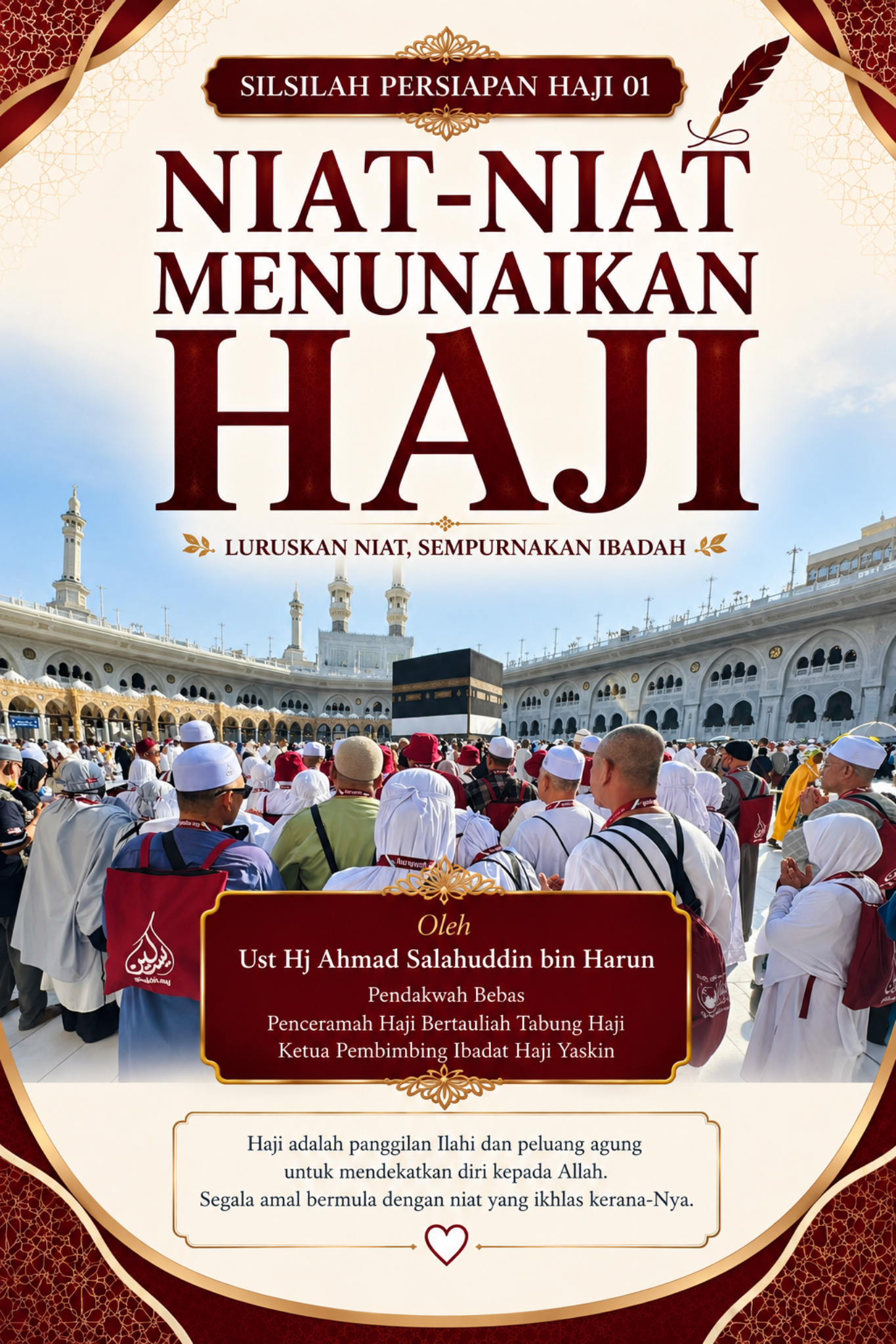 Silsilah Persiapan Haji 01 Niat Menunaikan Haji